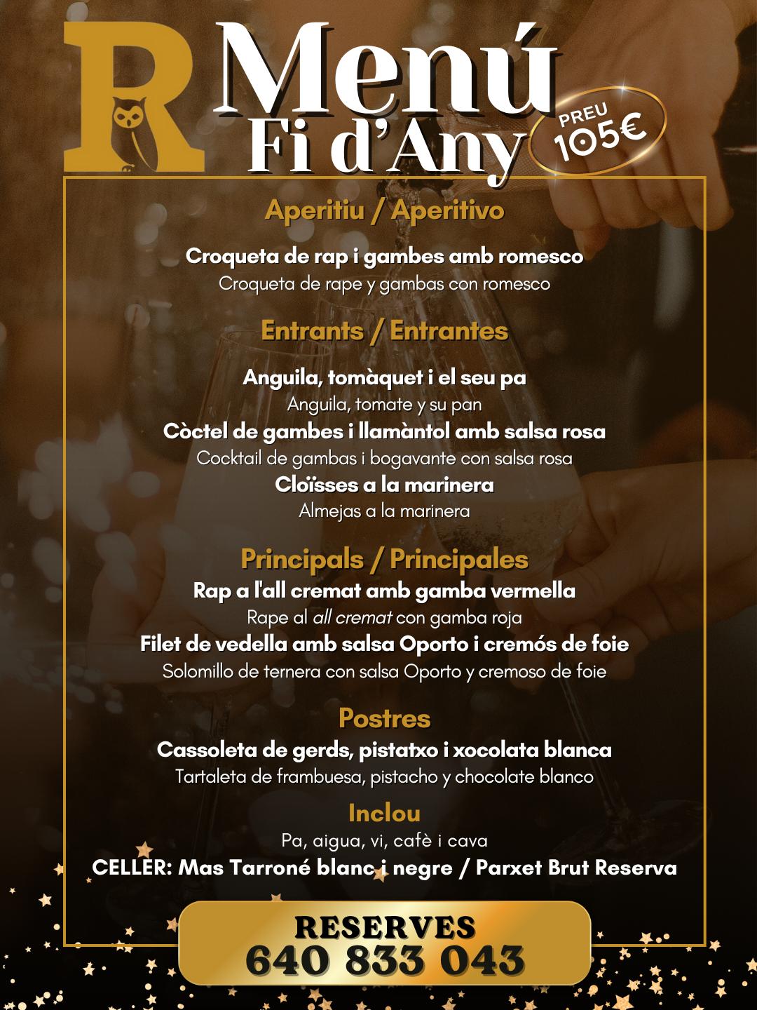 Menú degustació fi d'any a Lo Racó de Mig Camí Tortosa